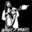 !! Spray And Pray !!