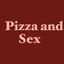 sex&amp;pizza