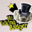 Mr. Talking Badger