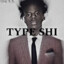 Type Shi