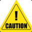 caution!