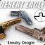 `$neaky Deagle