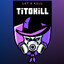 TITØ◕︎ ‿︎ ◕︎KILL