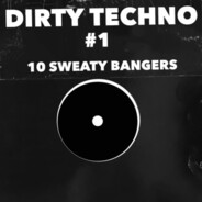 Dirty Techno