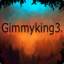 Gimmyking3®