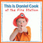 Firefighter Daniel