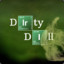 Dirty-Dill™