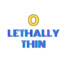 lethallythin
