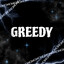 GREEDY