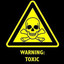 WARNING : TOXIC