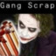 Gang Scrapper