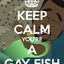 gayfish