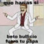 Beto Bullicio