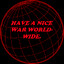 Have_a_nice_war.