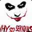 Why_So_Serious?