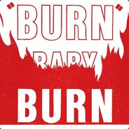 Burn,baby,Burn