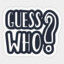 GuessWho?