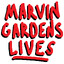 MARVIN GARDENS LIVES