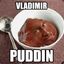 Vladimir Pudding