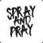 Spray&#039;n Pray