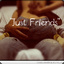 She told me &#039; Just Friends &#039; :&#039;(