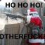 HOHOHO!  MOTHERFUCKER