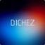 DICHEZ