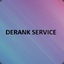 DERANK SERVICE #JWisGOD