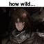 HOW WILD