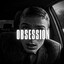 OBSESSION.