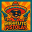 Miguelito Pistolas