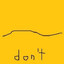 don't