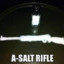 A SALT RIFLE