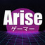 Arise