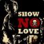 Show[No]Love