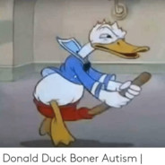 Donald Duck Boner Autism
