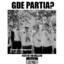 GDE PARTIA?