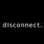 disconnect.