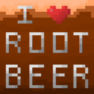 I Love Root Beer