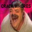 Crack Whore Connoisseur