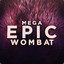 [FACE] Mega Epic Wombat