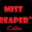 MistReaper™