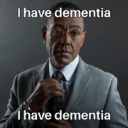 i have dementia