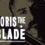 Boris The Blade