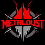 MetalDust