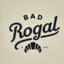 Bad Rogal