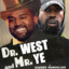 Dr. West and Mr. Ye