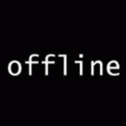 Offline....