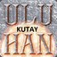 Ulu Kutay Han