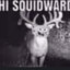 hi squidward